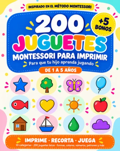 200 Juguetes Montessori para Imprimir con 5 bonos incluidos